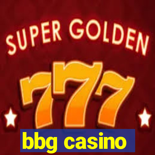 bbg casino